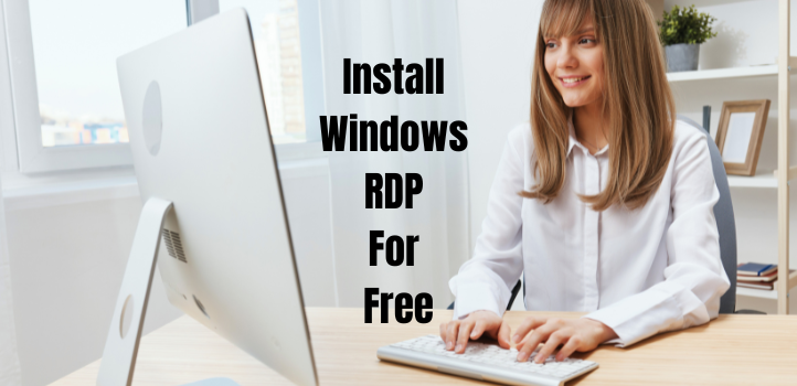 Install Windows RDP for Free